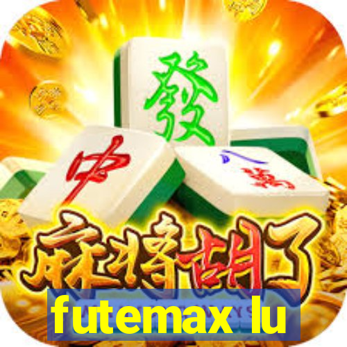 futemax lu